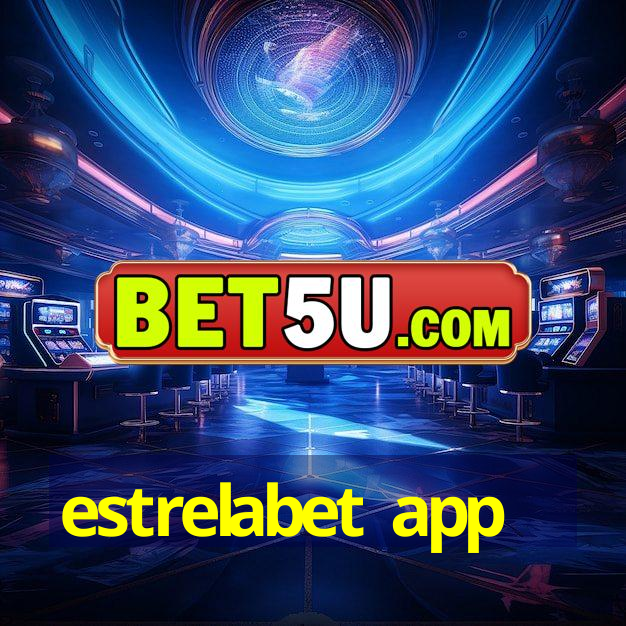 estrelabet app